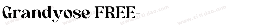 Grandyose FREE字体转换